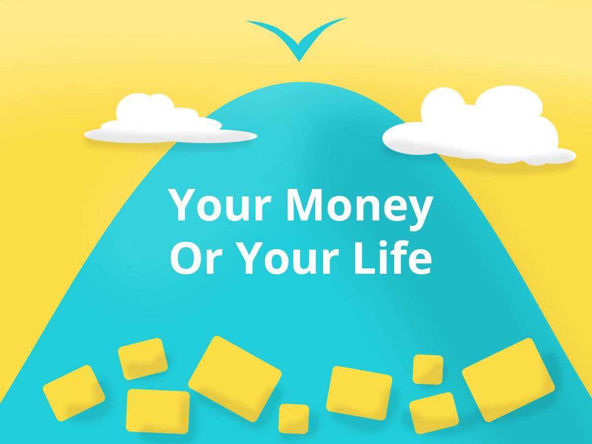 your-money-your-life-summary